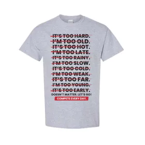 "Compete Everyday" T-Shirt