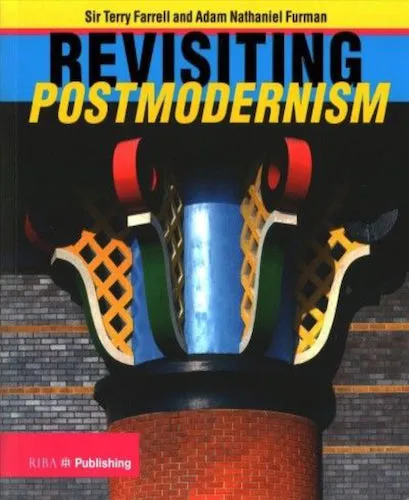 Revisiting Postmodernism