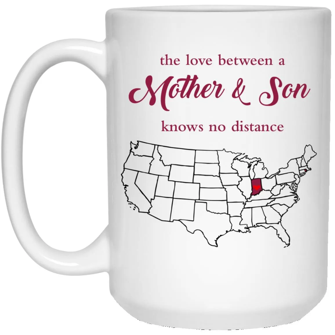 Rhode Island Indiana The Love Between Mother And Son Mug