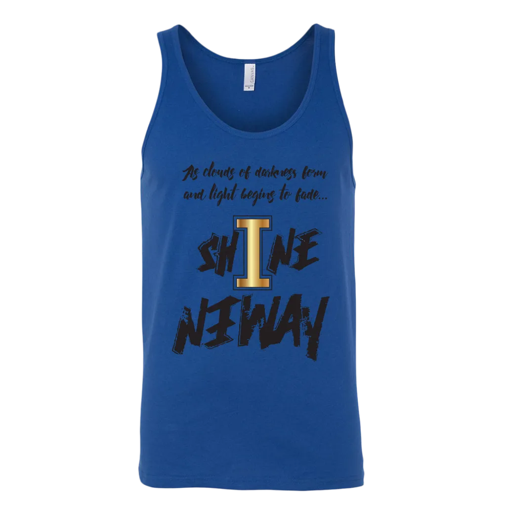 Shine Anyway Everyday Mens Tank
