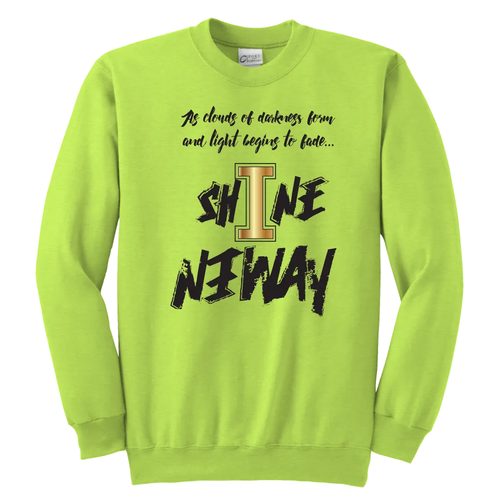 Shine Anyway Everyday Youth Sweatshirt