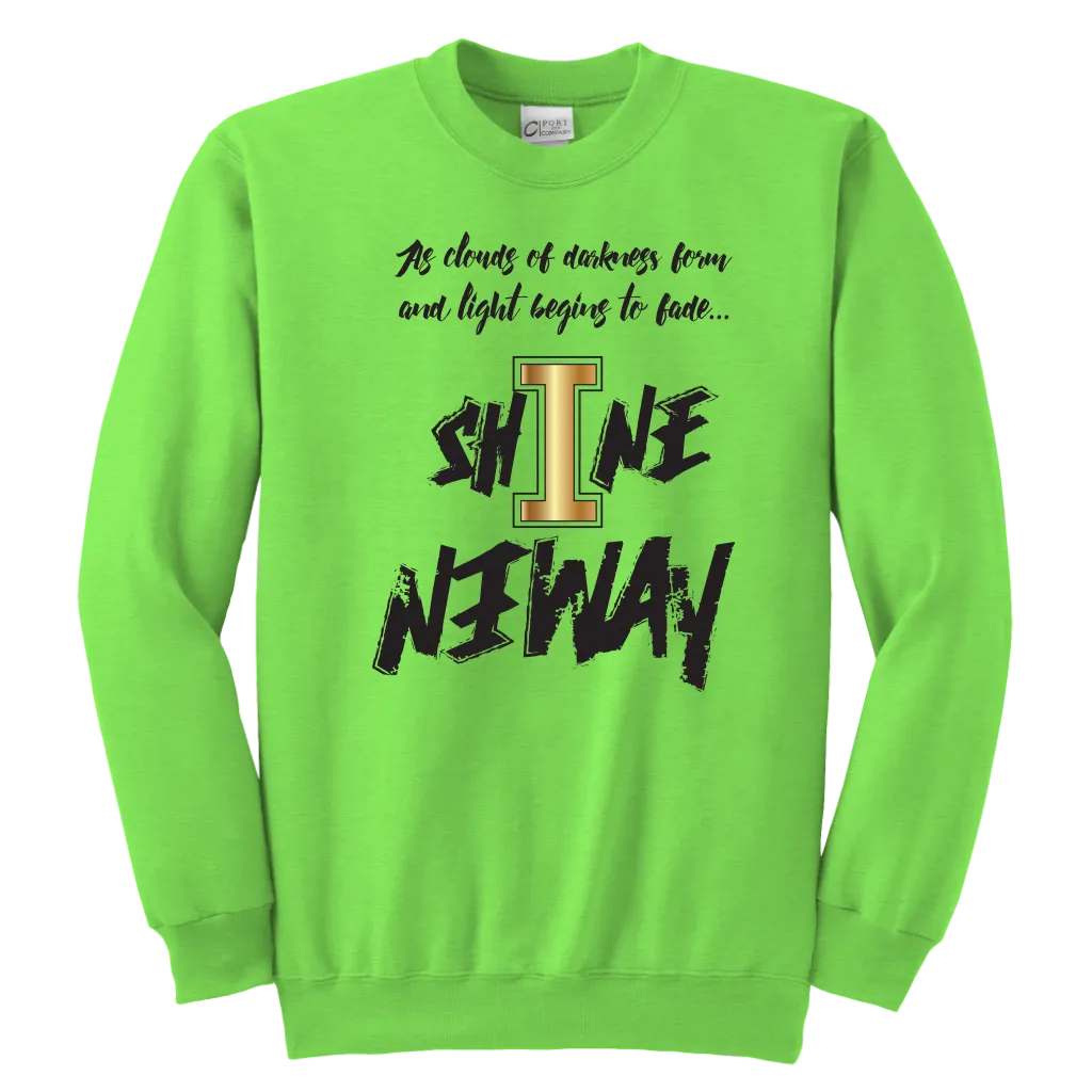 Shine Anyway Everyday Youth Sweatshirt