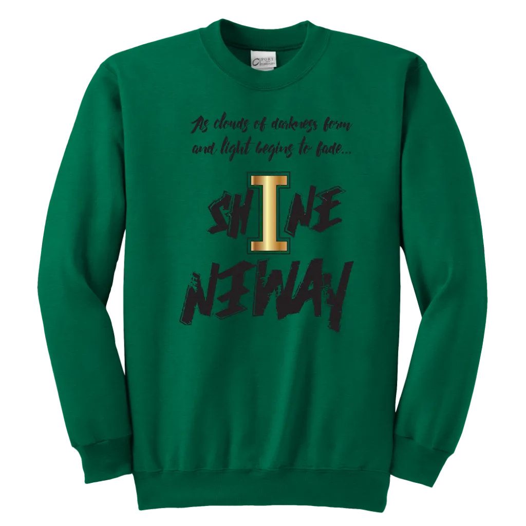Shine Anyway Everyday Youth Sweatshirt