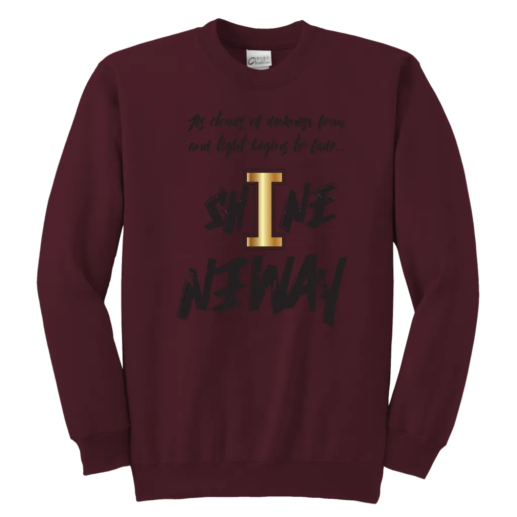 Shine Anyway Everyday Youth Sweatshirt