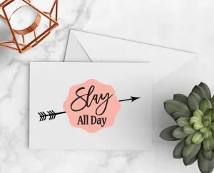 Slay All Day Notecards