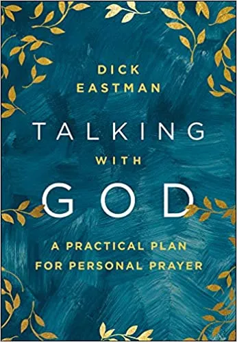 Talking with God: A Practical Plan for Personal Prayer