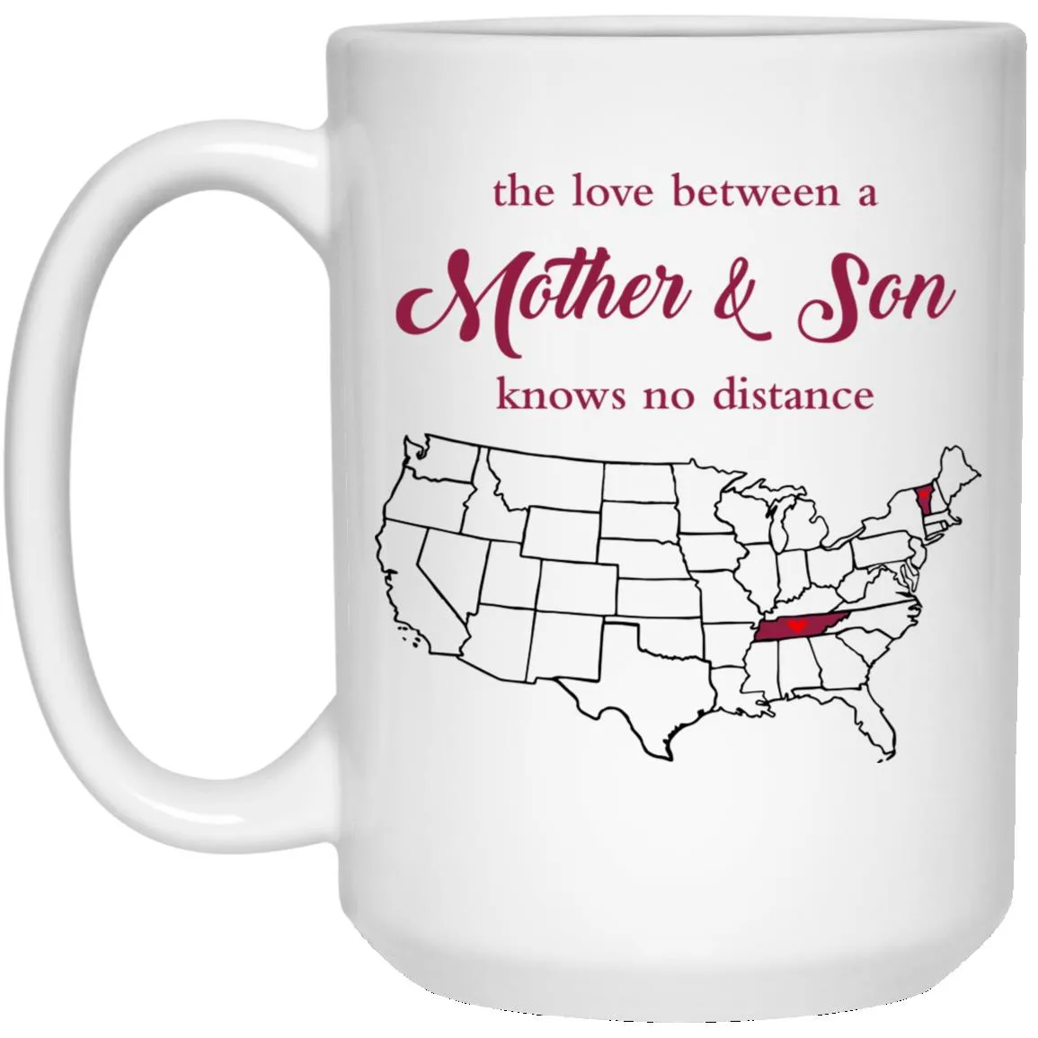 Tennessee Vermont The Love Between Mother And Son Mug