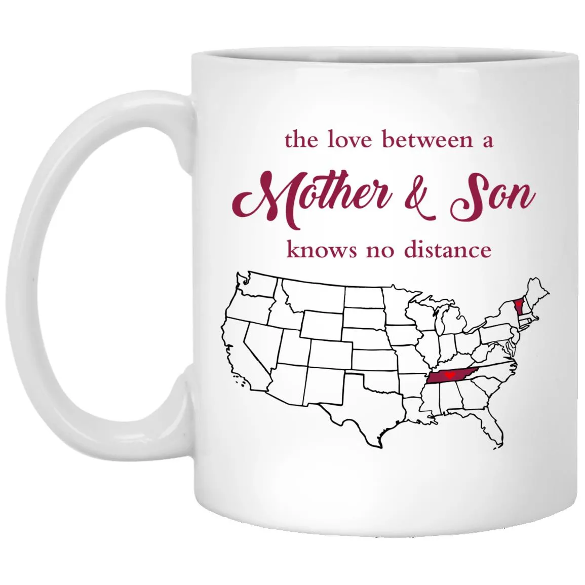 Tennessee Vermont The Love Between Mother And Son Mug