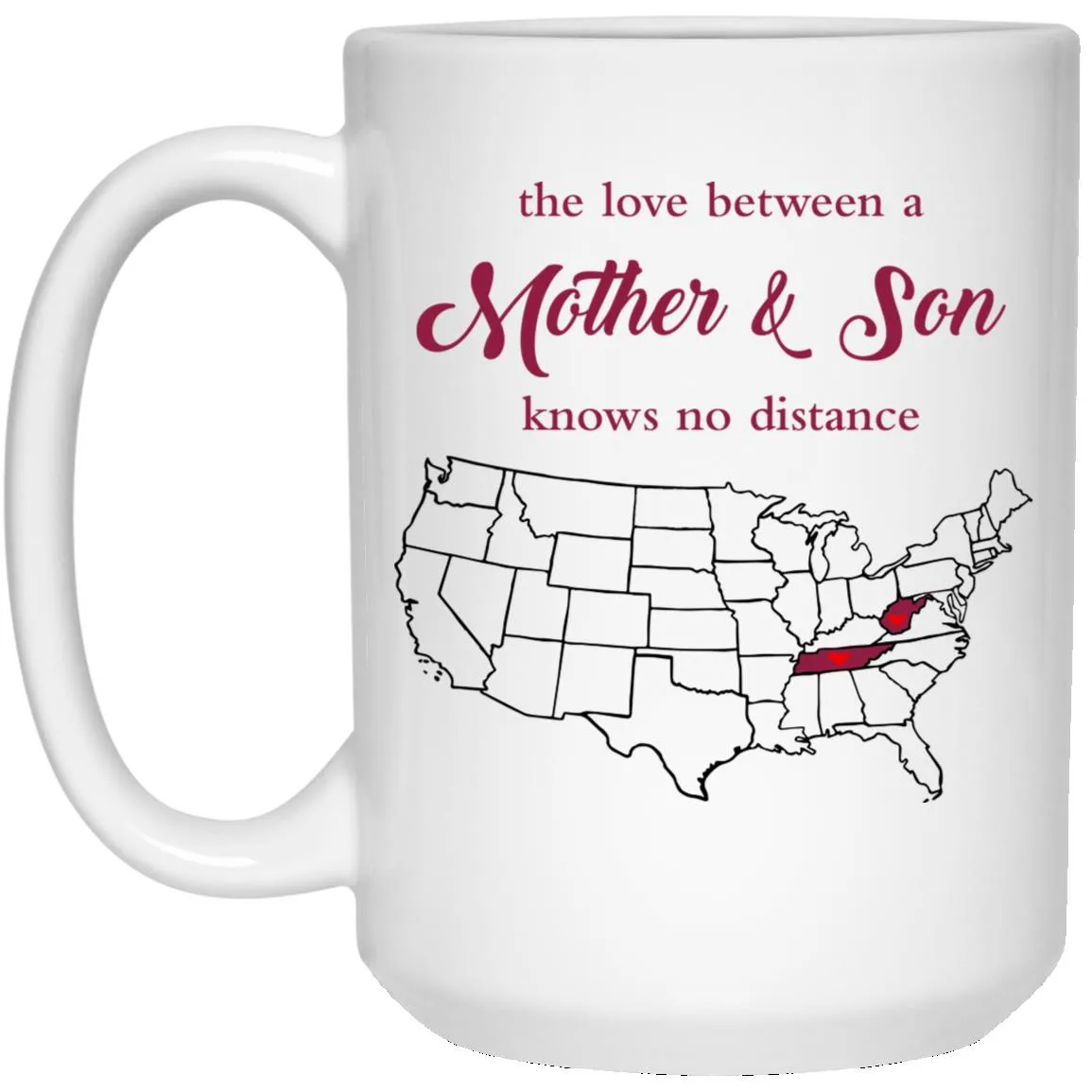 Tennessee West Virginia The Love Between Mother And Son Mug