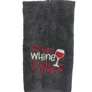 They Whine, I Wine