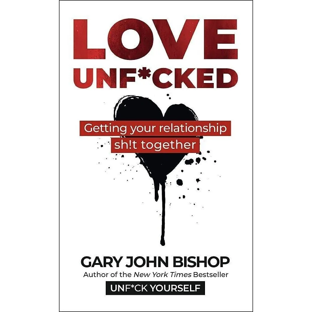 Unfu*k Yourself Series 4 Books Collection Set By Gary John Bishop (Unfuk Yourself, Do the Work, Wise as F*ck & Love Unf*cked)