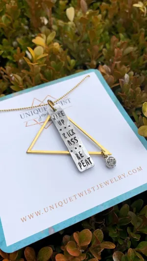Wake Up Kick A$$ Repeat Necklace