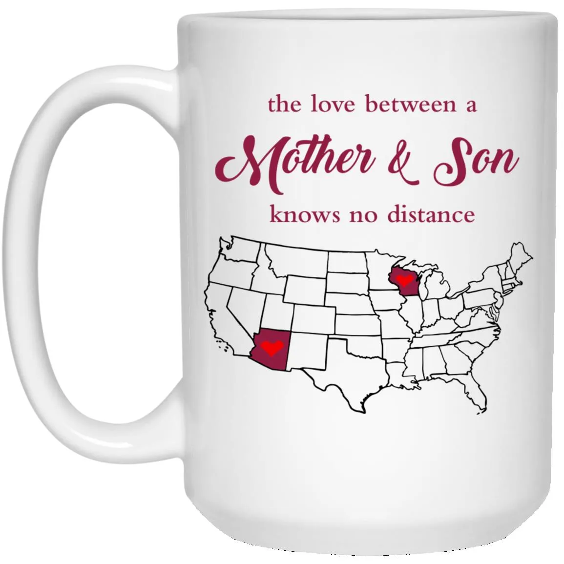 Wisconsin Arizona The Love Between Mother And Son Mug