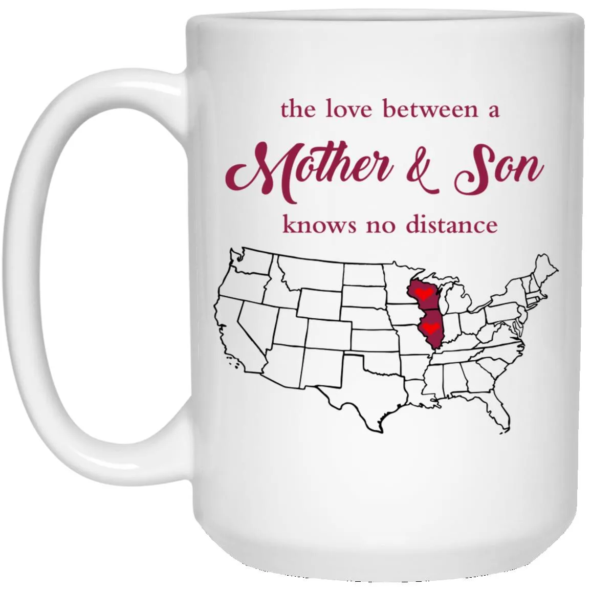 Wisconsin Illinois The Love Between Mother And Son Mug