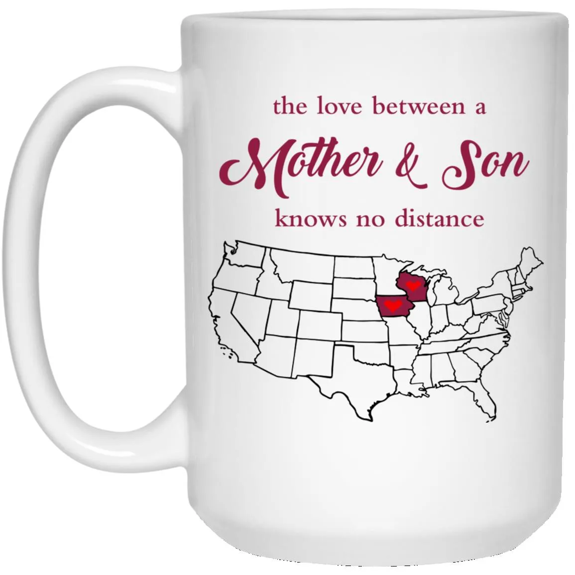 Wisconsin Iowa The Love Between Mother And Son Mug