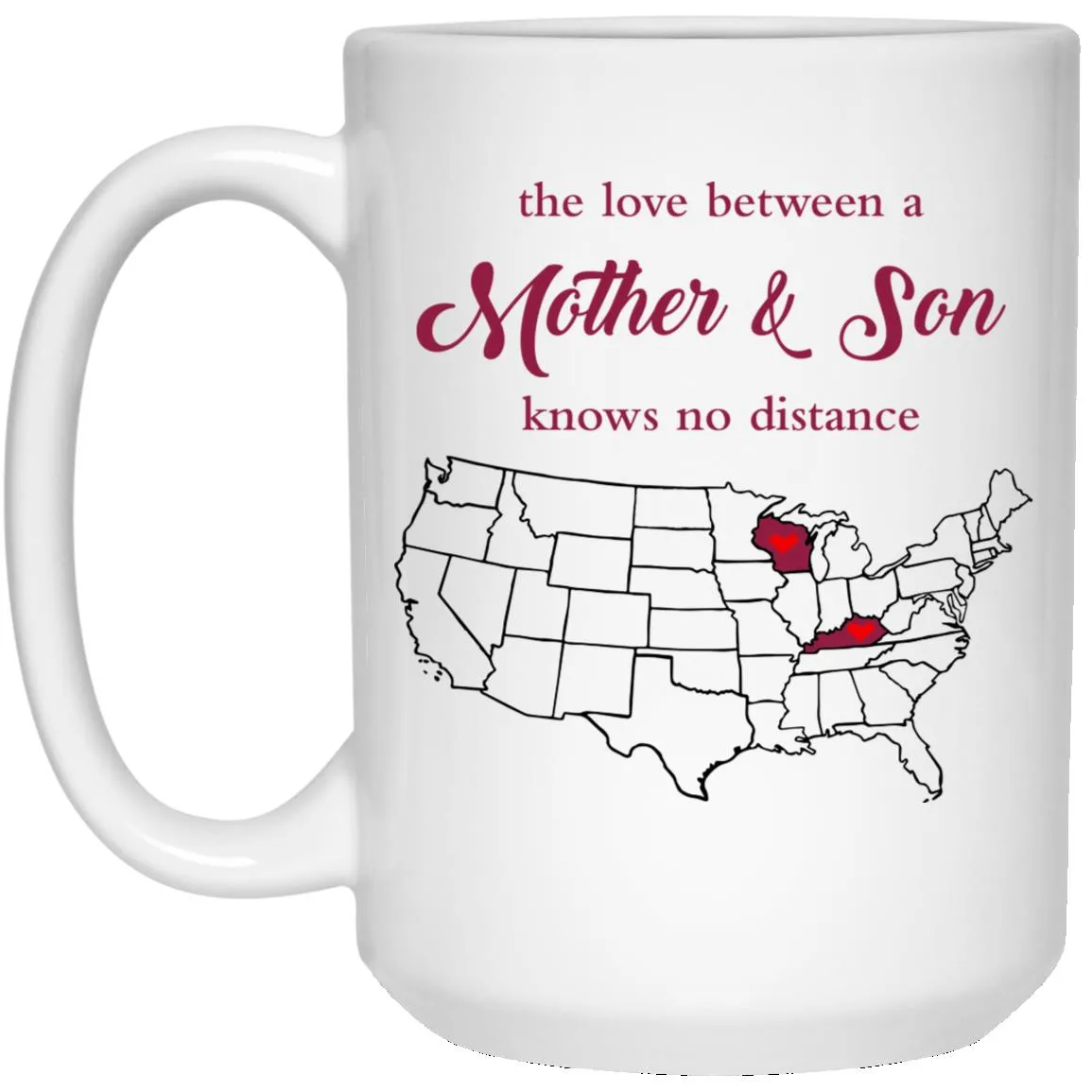 Wisconsin Kentucky The Love Between Mother And Son Mug