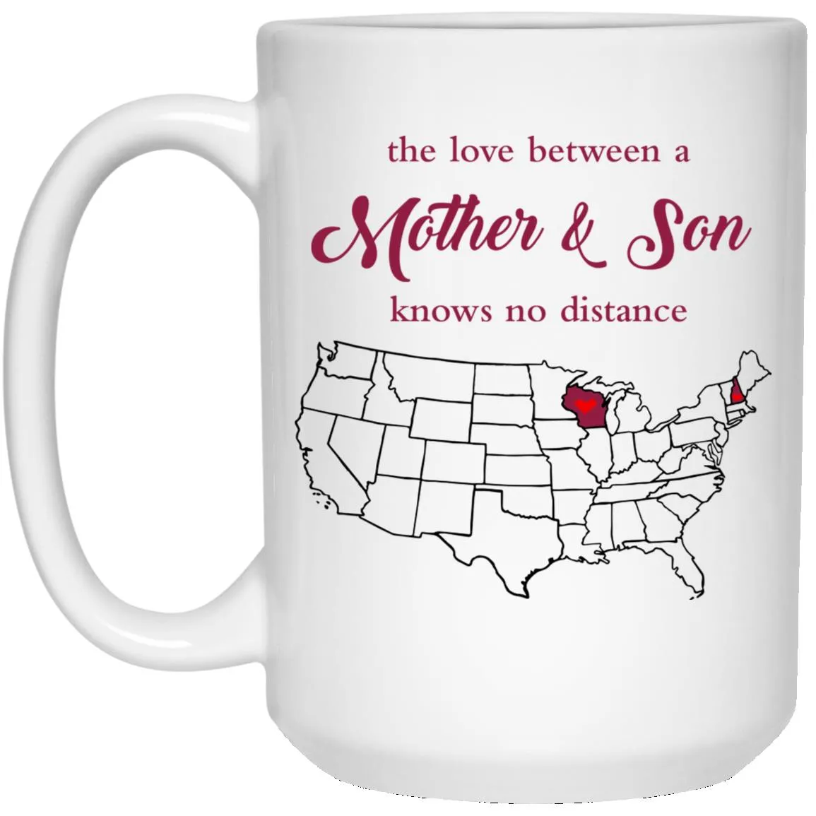Wisconsin New Hampshire The Love Between Mother And Son Mug