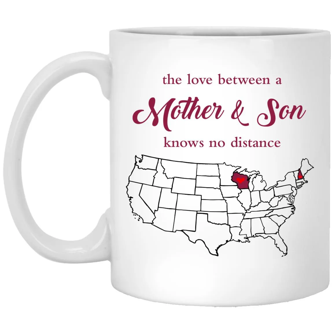 Wisconsin New Hampshire The Love Between Mother And Son Mug