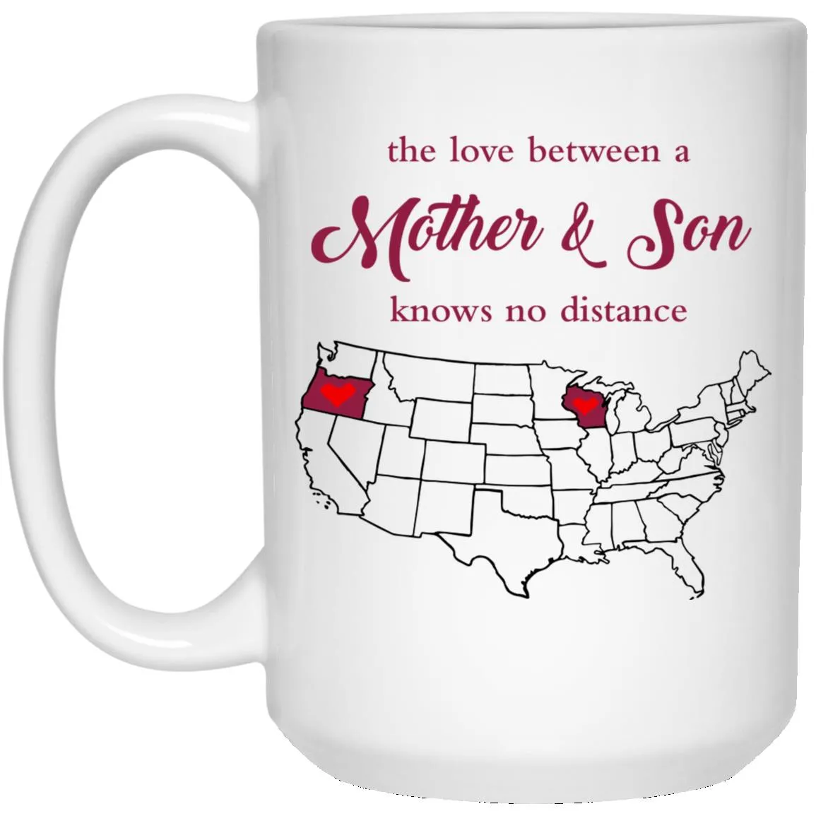 Wisconsin Oregon The Love Between Mother And Son Mug