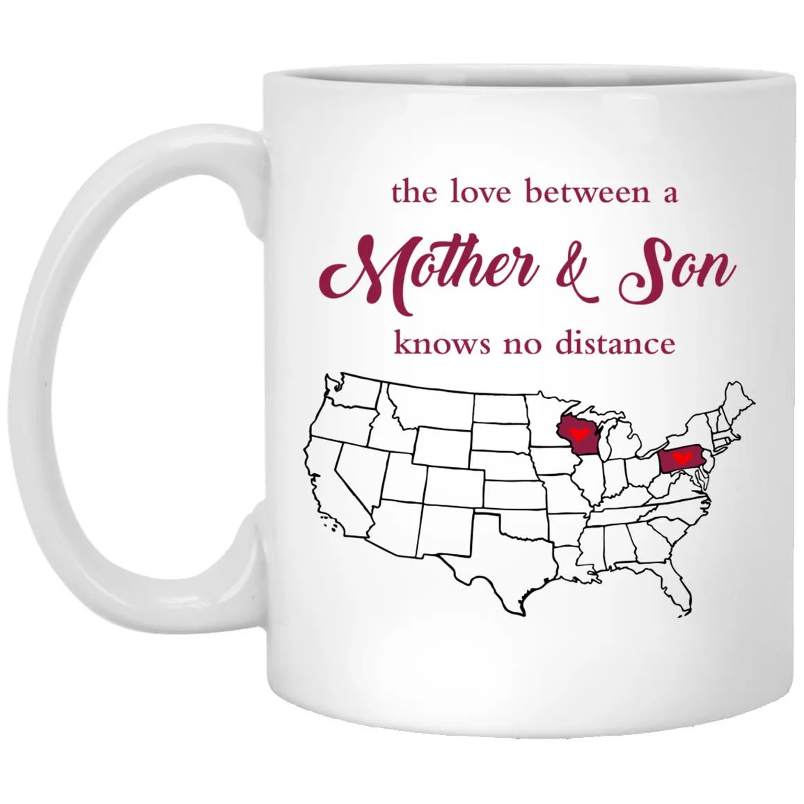 Wisconsin Pennsylvania The Love Between Mother And Son Mug